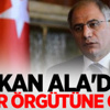 Bakan Ala'dan terör örgütüne çağrı Bakan Ala'dan terör örgütüne çağrı