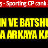 ﻿Beşiktaş - Sporting Lizbon canlı anlatım