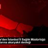 BP Türkiye den İstanbul İl Sağlık Müdürlüğü ambulanslarına ...