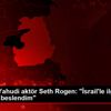 Kanadalı Yahudi aktör Seth Rogen: "İsrail le ilgili ... Kanadalı Yahudi aktör Seth Rogen: "İsrail le ilgili ...