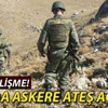 Suriye sınırında askere ateş açtılar