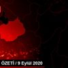 GÜNDEM ÖZETİ / 9 Eylül 2020 GÜNDEM ÖZETİ / 9 Eylül 2020