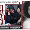 Azra Gülendam Haytaoğlu vahşice öldürüldü! Ailesi ve arkadaşları, cenaze töreninde gözyaşlarına boğuldu