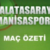 Galatasaray 4 Manisaspor 0 maç özeti – G.Saray’dan derbi provası (VİDEO) Galatasaray 4 Manisaspor 0 maç özeti – G.Saray’dan derbi provası (VİDEO)