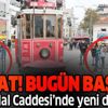 Bugün başlıyor! İstiklal Caddesi’ne 7 bin kişi sınırlaması Bugün başlıyor! İstiklal Caddesi’ne 7 bin kişi sınırlaması