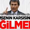 Halaçoğlu: Kimsenin Karşısında Eğilmem Halaçoğlu: Kimsenin Karşısında Eğilmem