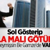 Gamze Sol Gösterip Sağla Malı Götürmüş Gamze Sol Gösterip Sağla Malı Götürmüş