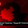 Erzurum Devlet Tiyatrosu, "Kayıp El"i Ordu da sahneleyecek Erzurum Devlet Tiyatrosu, "Kayıp El"i Ordu da sahneleyecek