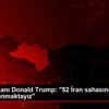 ABD Başkanı Donald Trump: "52 İran sahasını hedef ...