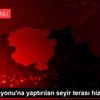 Valla Kanyonu na yaptırılan seyir terası hizmete girdi