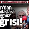 Başkan Erdoğan'dan cuma namazı çıkışı vatandaşlara çağrı: 15 Temmuz gecesi Yeşilköy'e bekliyorum