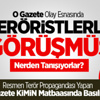 Birgün Olay Esnasında Teröristlerle Görüşmüş Birgün Olay Esnasında Teröristlerle Görüşmüş