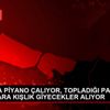 METRODA PİYANO ÇALIYOR, TOPLADIĞI PARALARLA ÇOCUKLARA ...