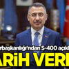 Cumhurbaşkanlığı'ndan S-400 açıklaması! Tarih verildi Cumhurbaşkanlığı'ndan S-400 açıklaması! Tarih verildi