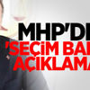 MHP'den 'seçim barajı' açıklaması!