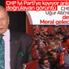 CHP'nin kanalında Akşener sloganları atıldı CHP'nin kanalında Akşener sloganları atıldı