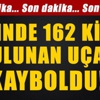 İçinde 162 kişi bulunan uçak kayboldu İçinde 162 kişi bulunan uçak kayboldu