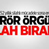 Terör örgütü tamamıyla silah bıraktı