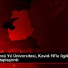 Van Yüzüncü Yıl Üniversitesi, Kovid-19 la ilgili güncel ... Van Yüzüncü Yıl Üniversitesi, Kovid-19 la ilgili güncel ...