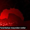 Göztepe-Fenerbahçe maçından notlar