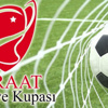 Ziraat Türkiye Kupası'nda kura heyecanı