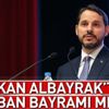 Hazine ve Maliye Bakanı Berat Albayrak'tan Kurban Bayramı mesajı