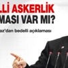 Bedelli askerlik son dakika haberleri Bedelli askerlik yeni gelişmeler Bedelli askerlik son dakika haberleri Bedelli askerlik yeni gelişmeler