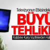Televizyonun Etkisindeki Çocuklar Büyük Tehlikede