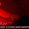 Dijital Yönetim ve Kırılma paneli düzenlenecek Dijital Yönetim ve Kırılma paneli düzenlenecek