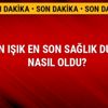 Kenan Işık öldü mü, son dakika haberler Kenan Işık en son sağlık durumu nasıl Kenan Işık öldü mü, son dakika haberler Kenan Işık en son sağlık durumu nasıl