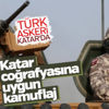 Katar'daki Türk birliğinden yeni görüntüler