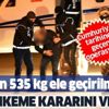 Erzurum'da "En büyük eroin operasyonu" davasında karar: 53 yıl 7 gün ile 140 yıl arasında hapis cezası