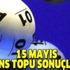 MPİ 15 Mayıs Şans Topu sonuçları! Şans Topu'nda kazanan numaralar açıklandı MPİ 15 Mayıs Şans Topu sonuçları! Şans Topu'nda kazanan numaralar açıklandı