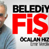 Belediyede Fişli Öcalan Hizmeti