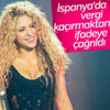 Shakira'ya İspanya'dan vergi şoku Shakira'ya İspanya'dan vergi şoku