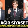 Tartışmalar politikacıları gerdi, ağır siyaset