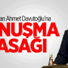 Başbakan Davutoğlu'na Eşinden "Konuşma" Yasağı Başbakan Davutoğlu'na Eşinden "Konuşma" Yasağı