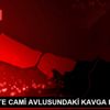 PENDİK TE CAMİ AVLUSUNDAKİ KAVGA KAMERADA PENDİK TE CAMİ AVLUSUNDAKİ KAVGA KAMERADA