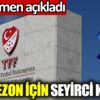 ﻿TFF'den yeni sezon için seyirci kararı