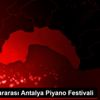 20. Uluslararası Antalya Piyano Festivali