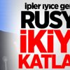 İpler iyice gerildi! Rusya ikiye katladı