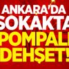 Ankara'da sokakta pompalı dehşet! Ankara'da sokakta pompalı dehşet!