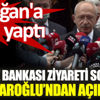 ﻿Merkez Bankası ziyareti sonrası Kılıçdaroğlu'ndan açıklama