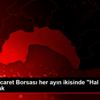 Antalya Ticaret Borsası her ayın ikisinde "Hal Endeksi" ...