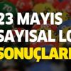 23 Mayıs Sayısal Loto çekiliş sonuçları belirlendi! Sayısal'da bugün hangi numaralar kazandı? 23 Mayıs Sayısal Loto çekiliş sonuçları belirlendi! Sayısal'da bugün hangi numaralar kazandı?