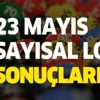 23 Mayıs Sayısal Loto çekiliş sonuçları belirlendi! Sayısal'da bugün hangi numaralar kazandı?