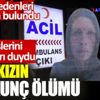 ﻿Anne kızın korkunç ölümü