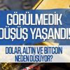Düşüşü baş döndürecek! Bugüne kadar böylesine şahit olunmadı! Bitcoin, dolar ve altın neden düşüyor?