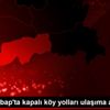 Beytüşşebap ta kapalı köy yolları ulaşıma açıldı Beytüşşebap ta kapalı köy yolları ulaşıma açıldı