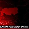 SAĞLIKÇILARDAN "EVDE KAL" ÇAĞRISI